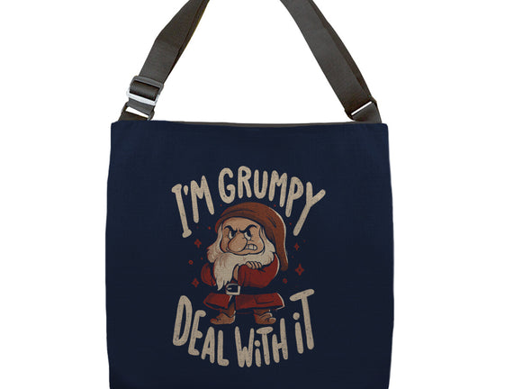 I’m Grumpy Deal With It