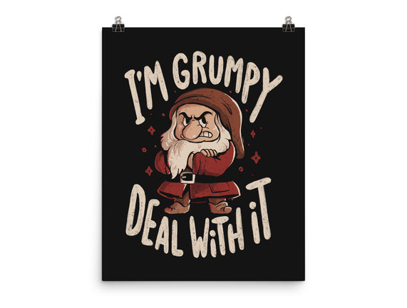 I’m Grumpy Deal With It