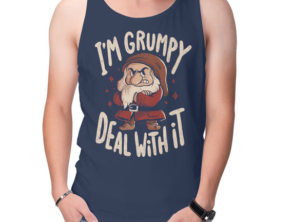 I’m Grumpy Deal With It