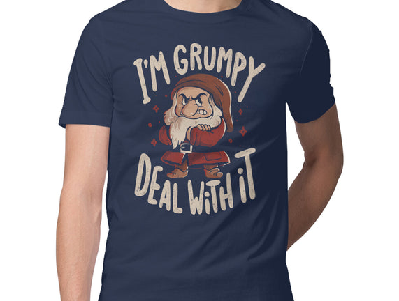 I’m Grumpy Deal With It