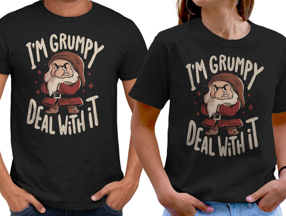 I’m Grumpy Deal With It