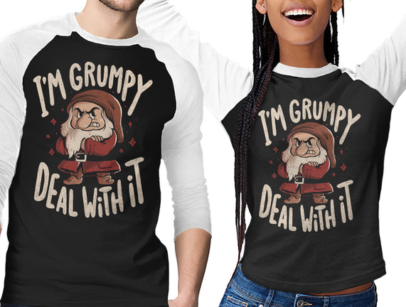 I’m Grumpy Deal With It