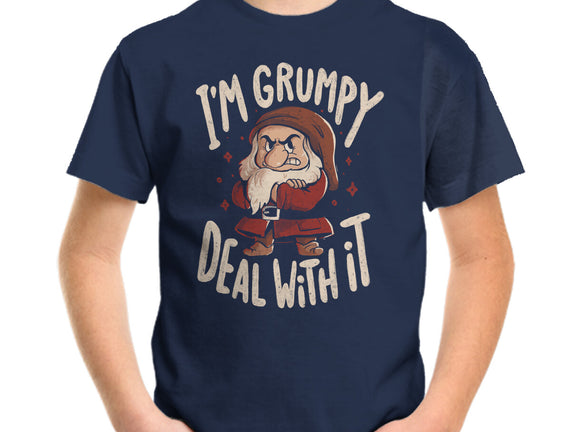 I’m Grumpy Deal With It