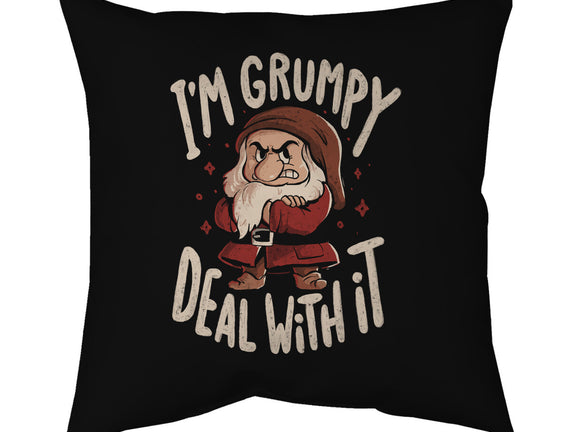 I’m Grumpy Deal With It