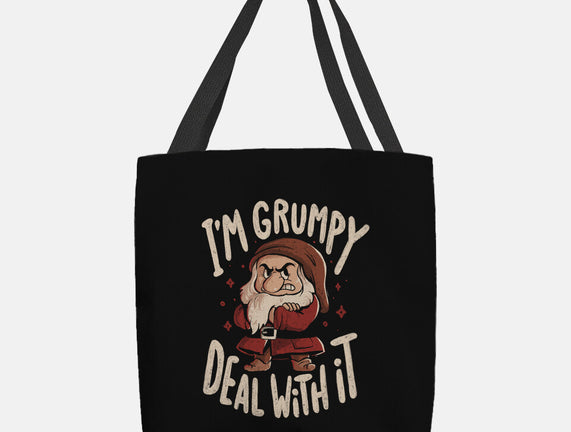 I’m Grumpy Deal With It