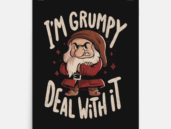 I’m Grumpy Deal With It