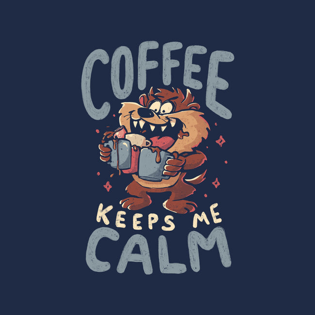 Coffee Keeps Me Calm-Womens-Fitted-Tee-Arigatees