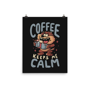 Coffee Keeps Me Calm