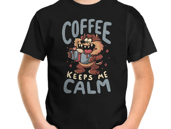 Coffee Keeps Me Calm