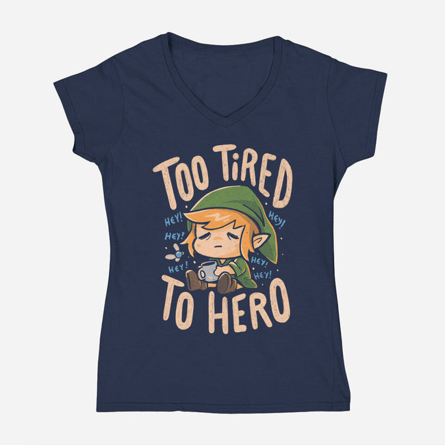 Too Tired To Hero-Womens-V-Neck-Tee-Arigatees