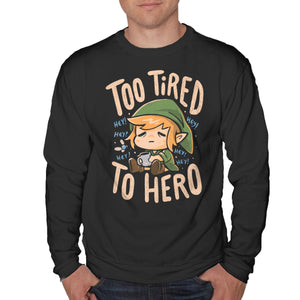 Too Tired To Hero