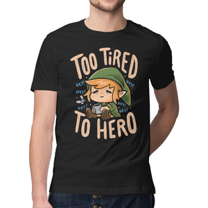 Too Tired To Hero