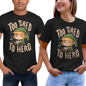 Too Tired To Hero