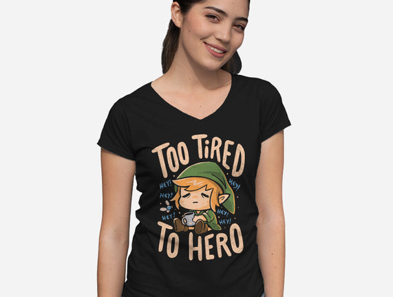 Too Tired To Hero