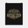 Introvert Social Club-None-Matte-Poster-kg07