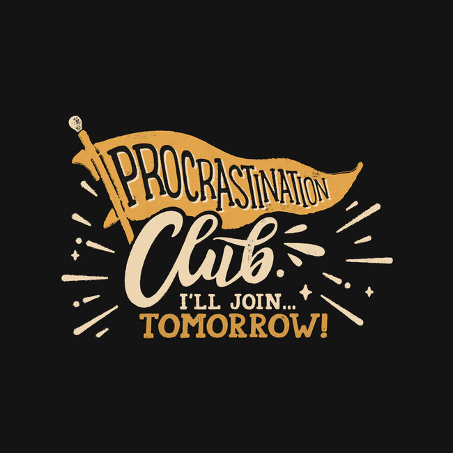 Procrastination Club-Mens-Premium-Tee-Estudio Horta