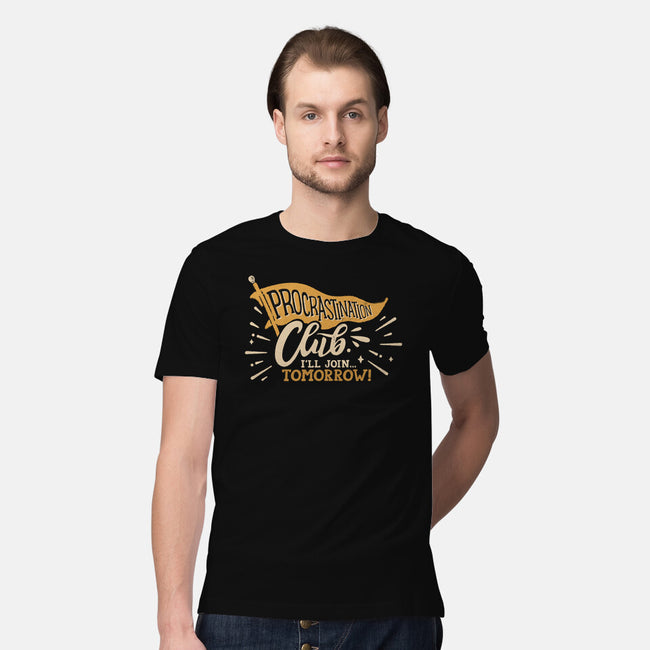 Procrastination Club-Mens-Premium-Tee-Estudio Horta