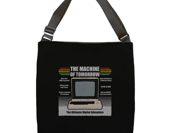 The Machine Of Tomorrow
