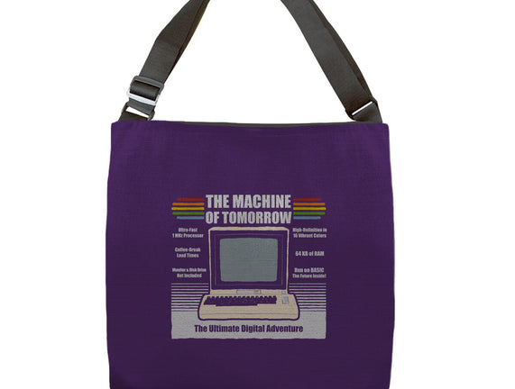 The Machine Of Tomorrow