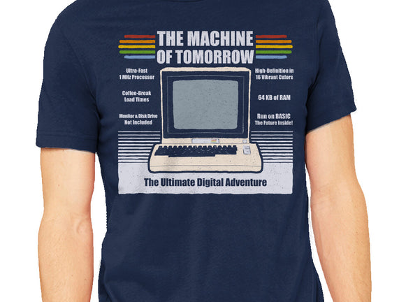 The Machine Of Tomorrow