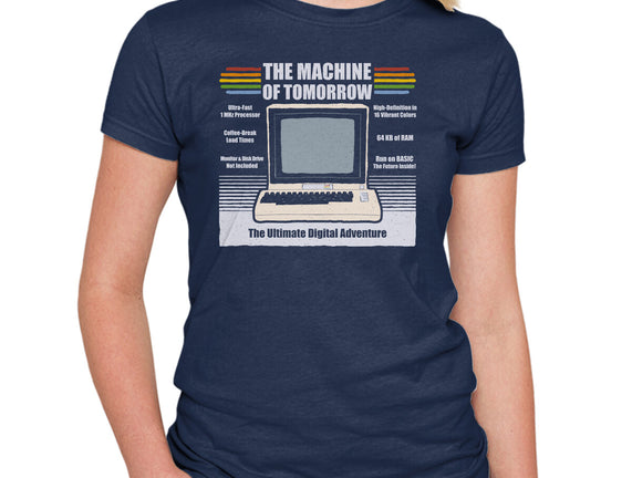 The Machine Of Tomorrow