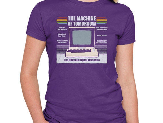 The Machine Of Tomorrow