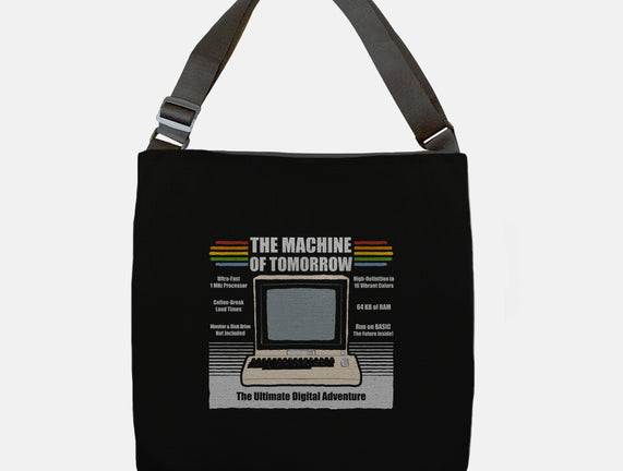 The Machine Of Tomorrow