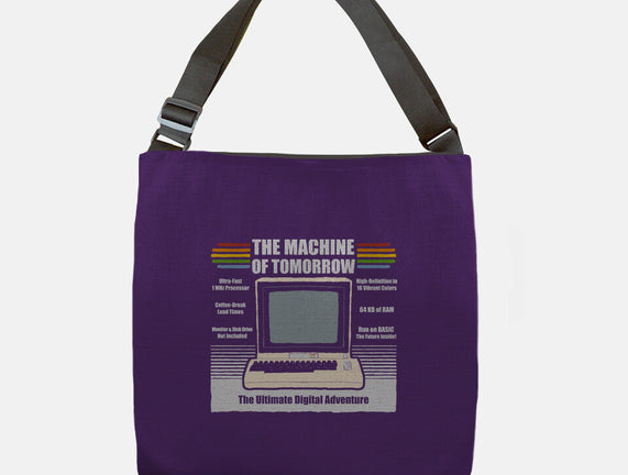 The Machine Of Tomorrow
