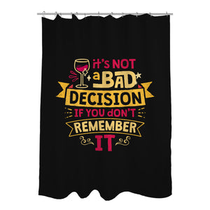 Not A Bad Decision