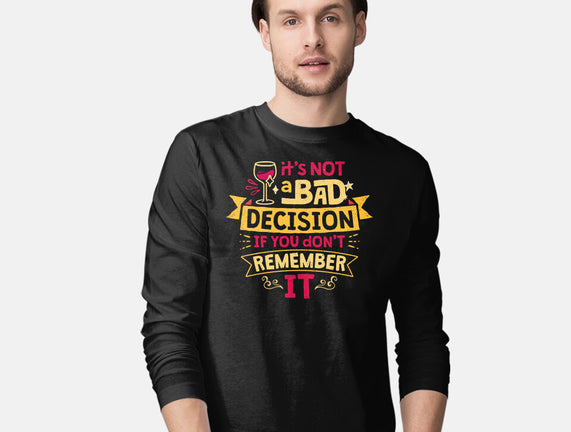 Not A Bad Decision