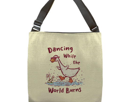 Dancing While The World Burns