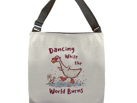 Dancing While The World Burns