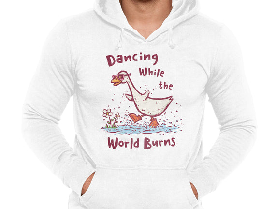 Dancing While The World Burns
