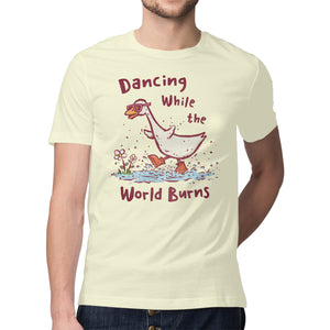 Dancing While The World Burns