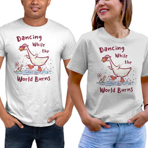 Dancing While The World Burns