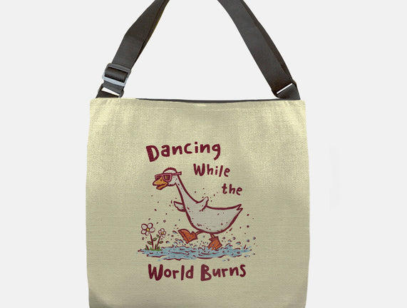 Dancing While The World Burns