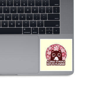 Allergic To People Not To Flowers