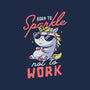 Born To Sparkle Not To Work-Womens-Fitted-Tee-koalastudio
