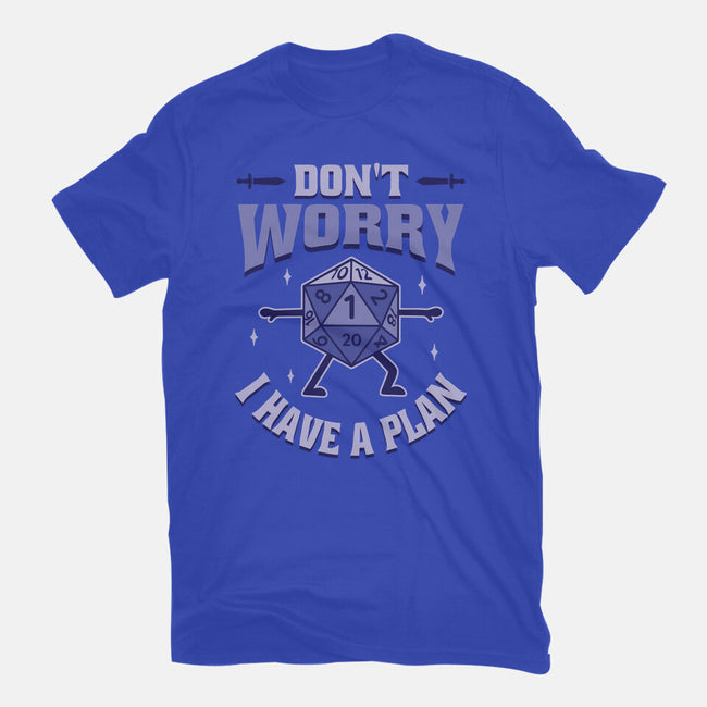 Don't Worry I Have A Plan-Mens-Premium-Tee-brunopires