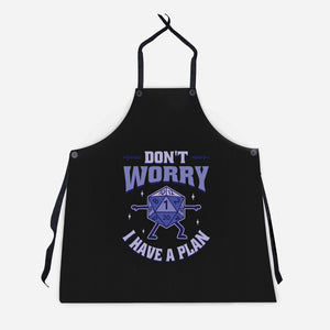 Don't Worry I Have A Plan-Unisex-Kitchen-Apron-brunopires