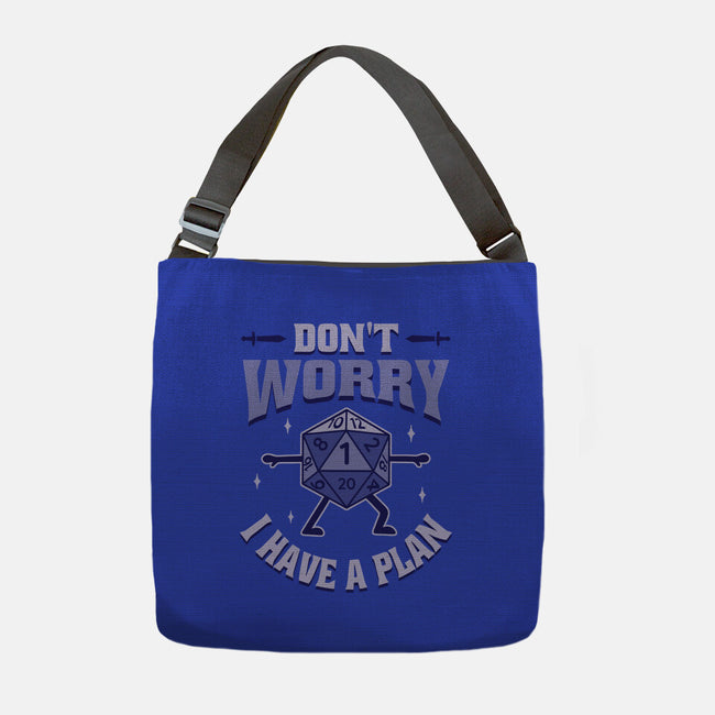 Don't Worry I Have A Plan-None-Adjustable Tote-Bag-brunopires