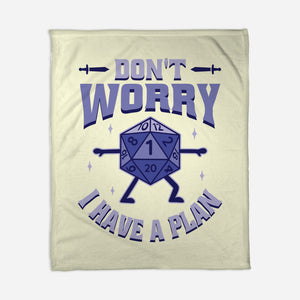 Don't Worry I Have A Plan-None-Fleece-Blanket-brunopires