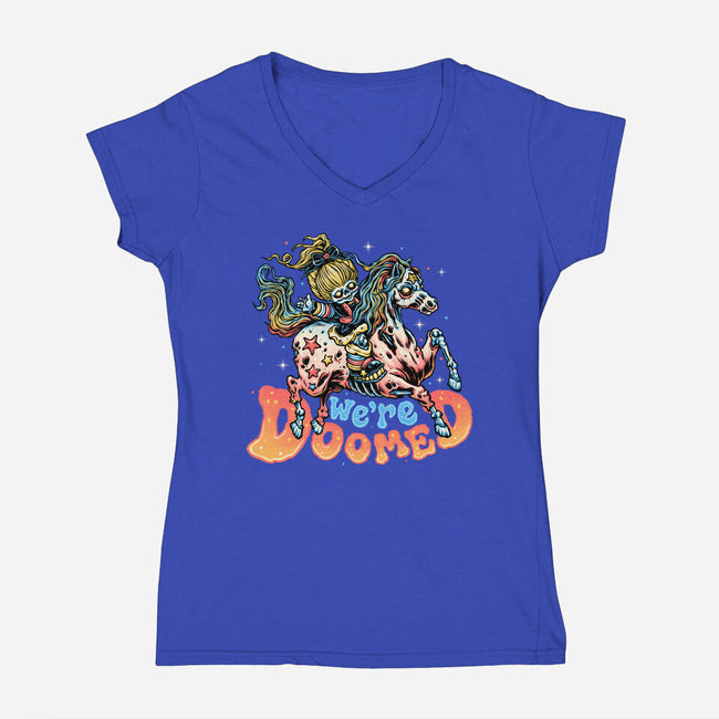 We Are Doomed-Womens-V-Neck-Tee-momma_gorilla
