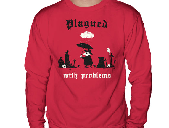 Plagued With Problems