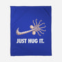 Just Hug It-None-Fleece-Blanket-jasesa