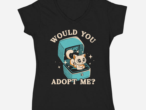 Wold You Adopt Me