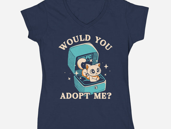 Wold You Adopt Me
