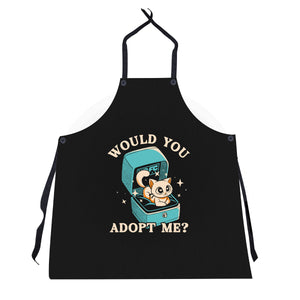 Wold You Adopt Me