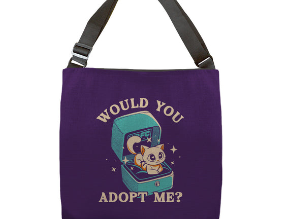 Wold You Adopt Me