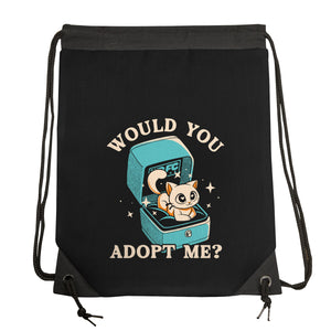 Wold You Adopt Me